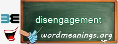 WordMeaning blackboard for disengagement